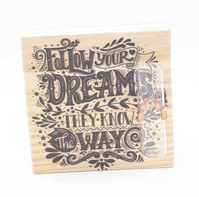 Mini quadro pinus decor Follow your dreams